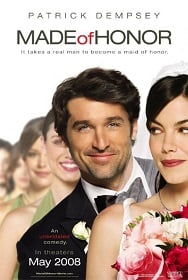 Made of Honor (2008) กั๊กใจให้เพื่อนเลิฟ